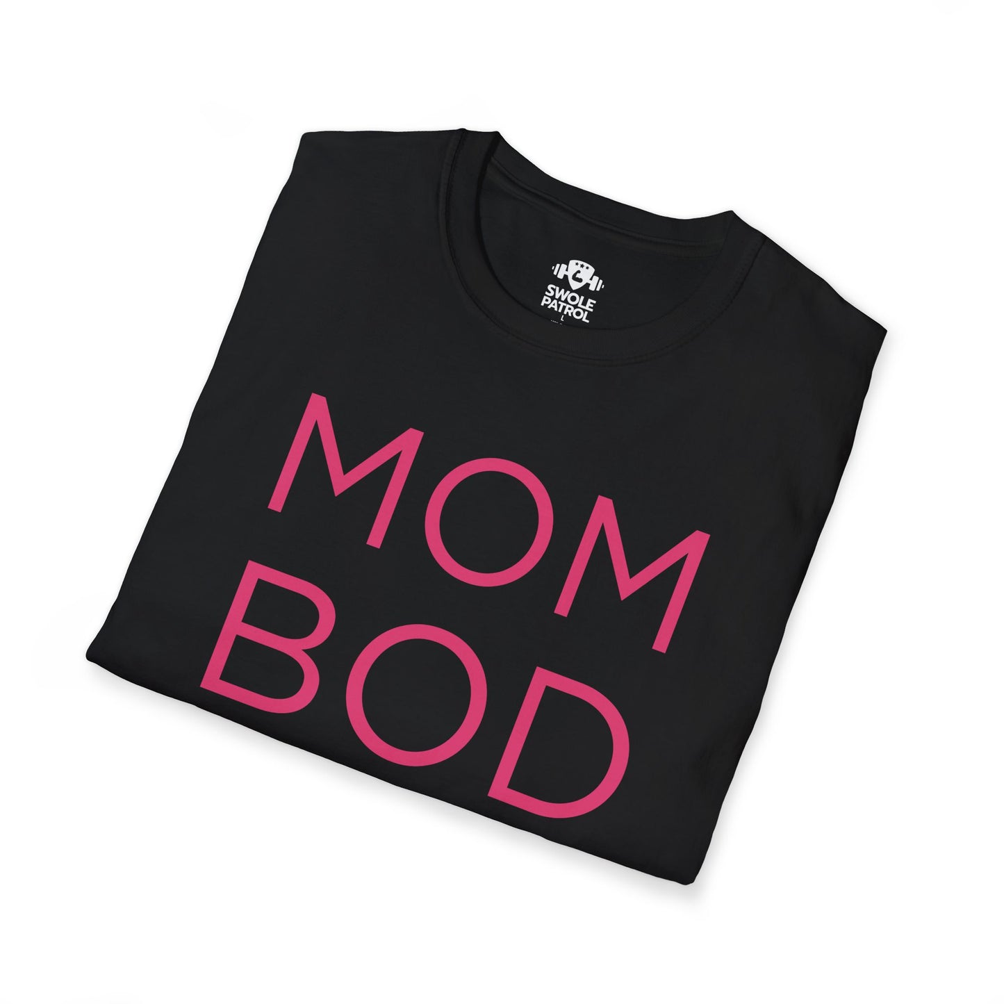 Mom Bod T-Shirt