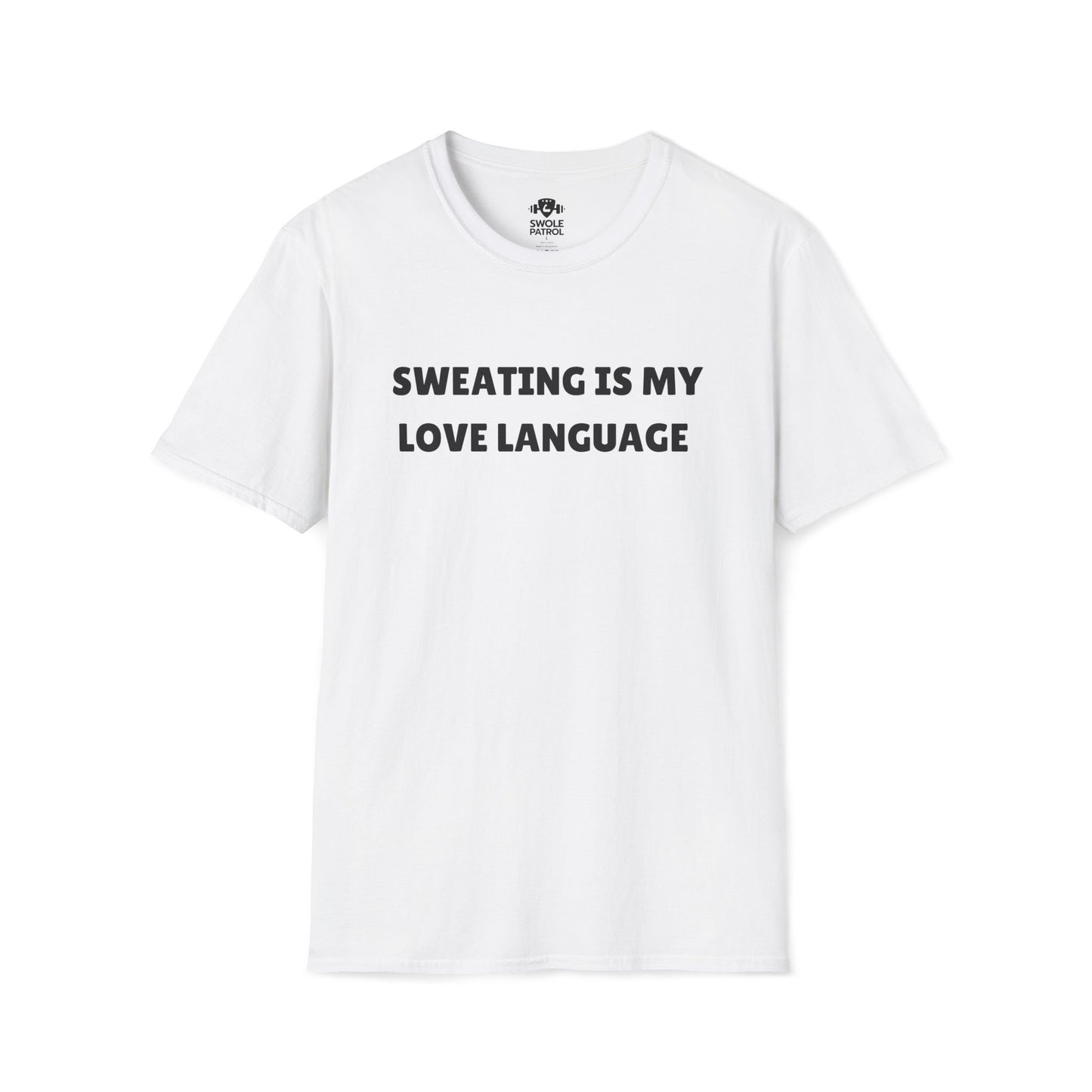 Sweating Is My Love Language T-Shirt