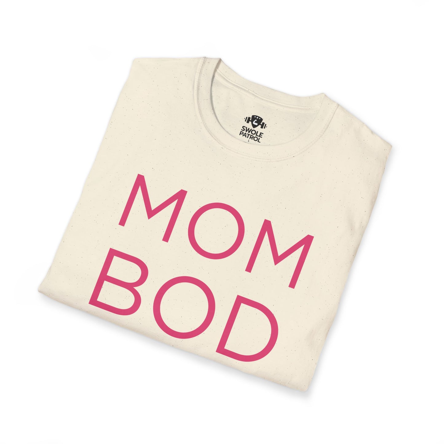 Mom Bod T-Shirt