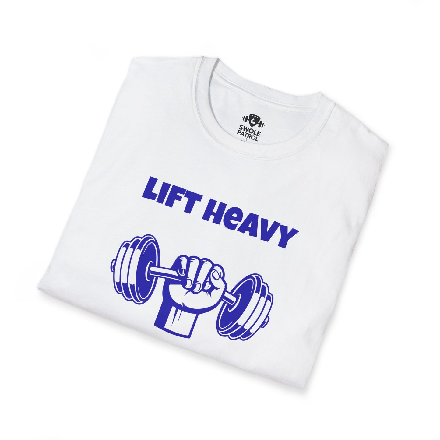 Lift Heavy Live Happy T-Shirt