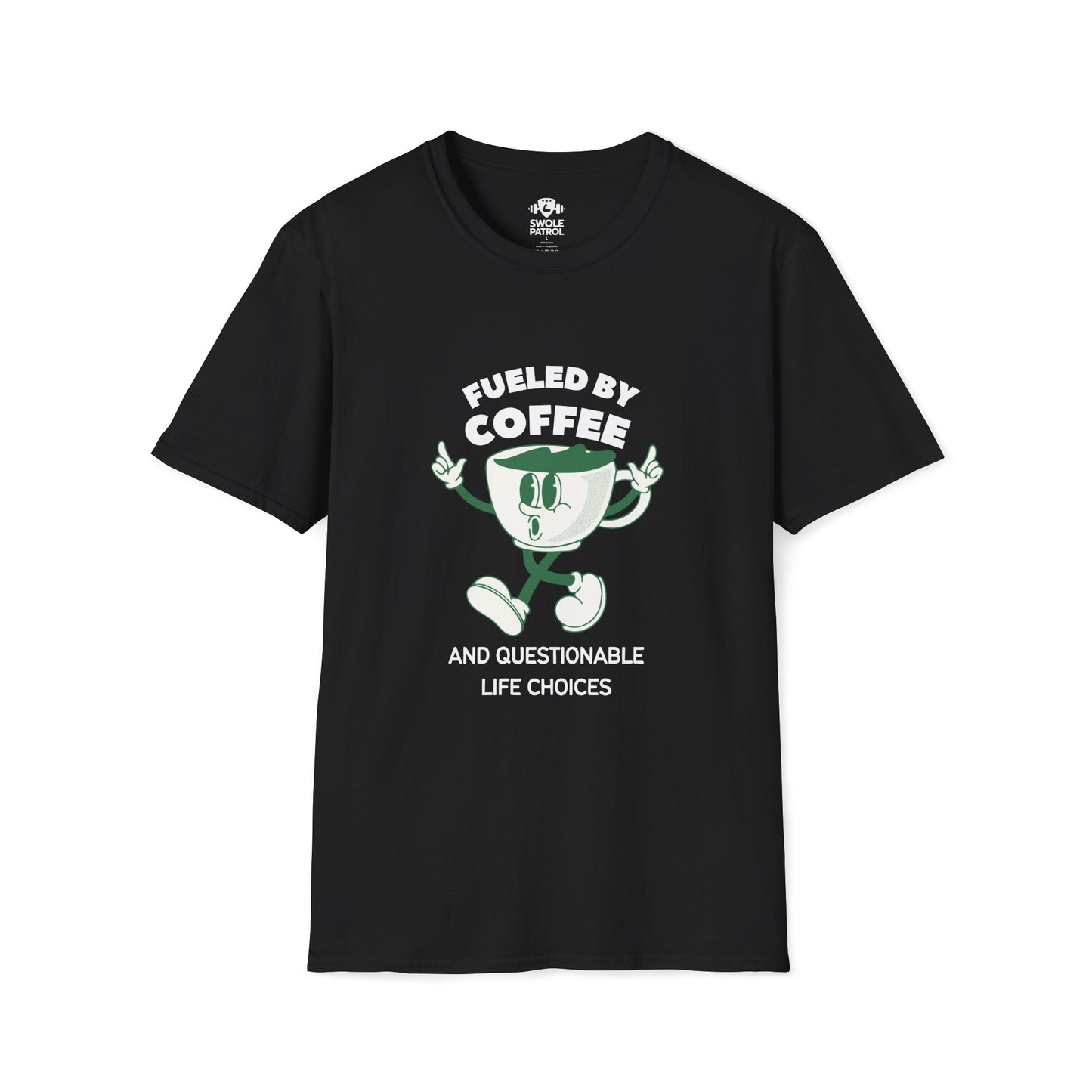 Fueled By Coffee And Questionable Life Choices T-Shirt