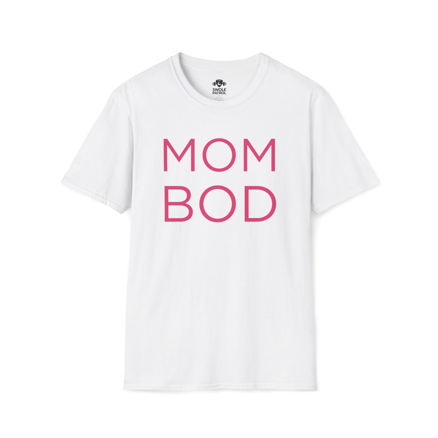 Mom Bod T-Shirt