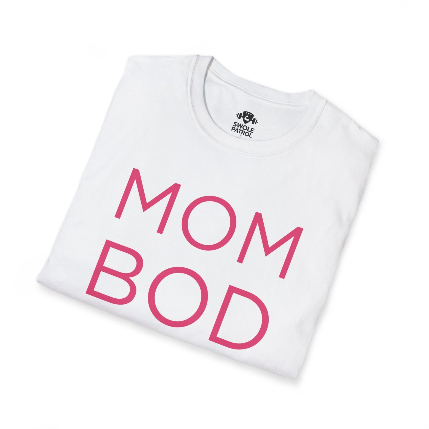 Mom Bod T-Shirt
