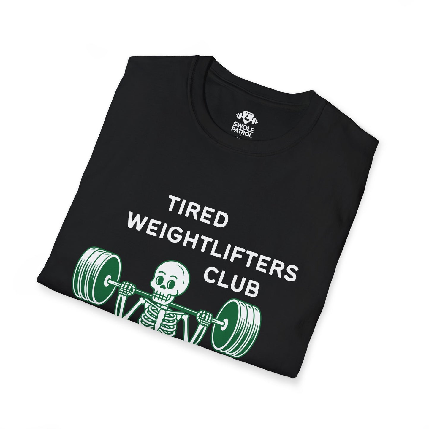 Tired Weightlifters Club T-Shirt