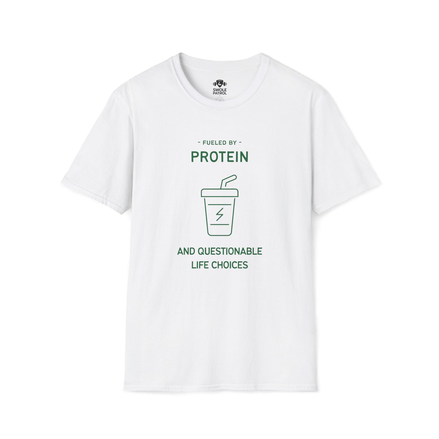 Fueled By Protein And Questionable Life Choices T-Shirt
