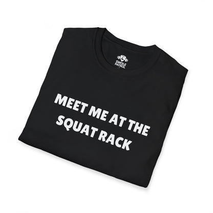 Meet Me At The Squat Rack T-Shirt