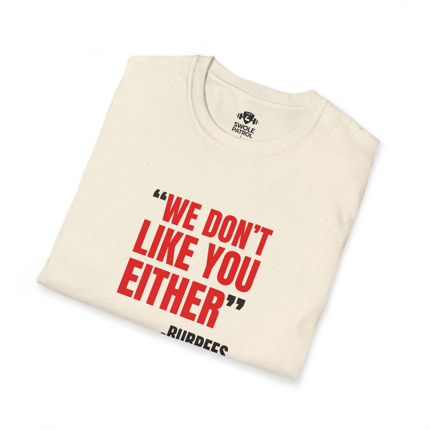 Burpees T-Shirt