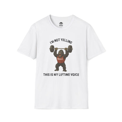 I'm Not Yelling T-Shirt