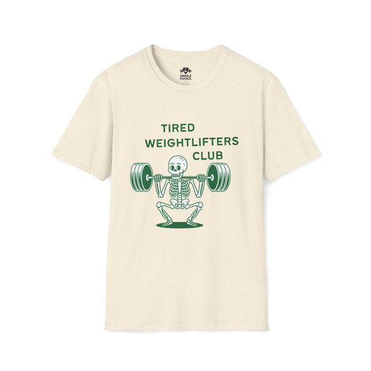 Tired Weightlifters Club T-Shirt