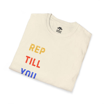 Rep Till You Regret T-Shirt