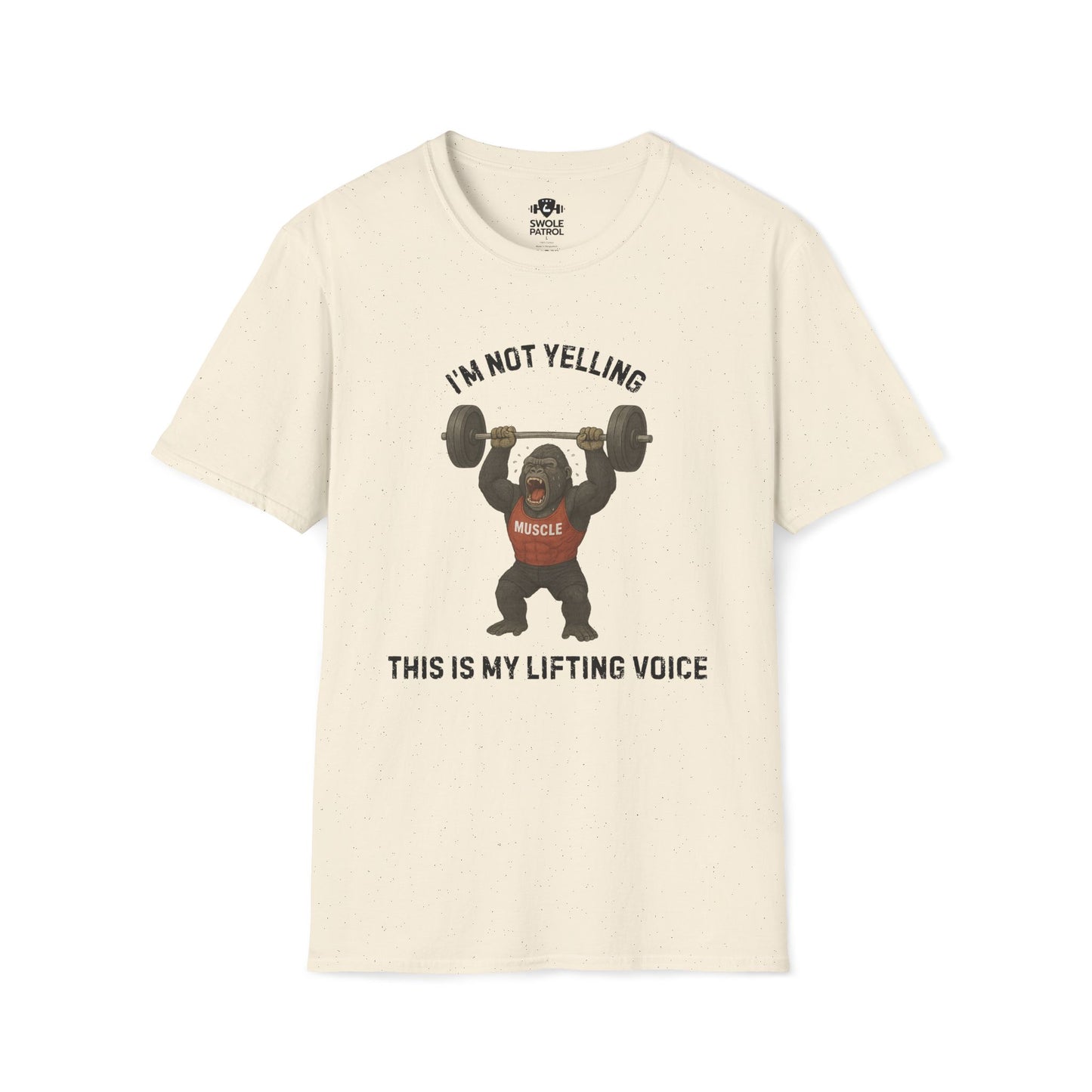 I'm Not Yelling T-Shirt