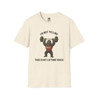 I'm Not Yelling T-Shirt