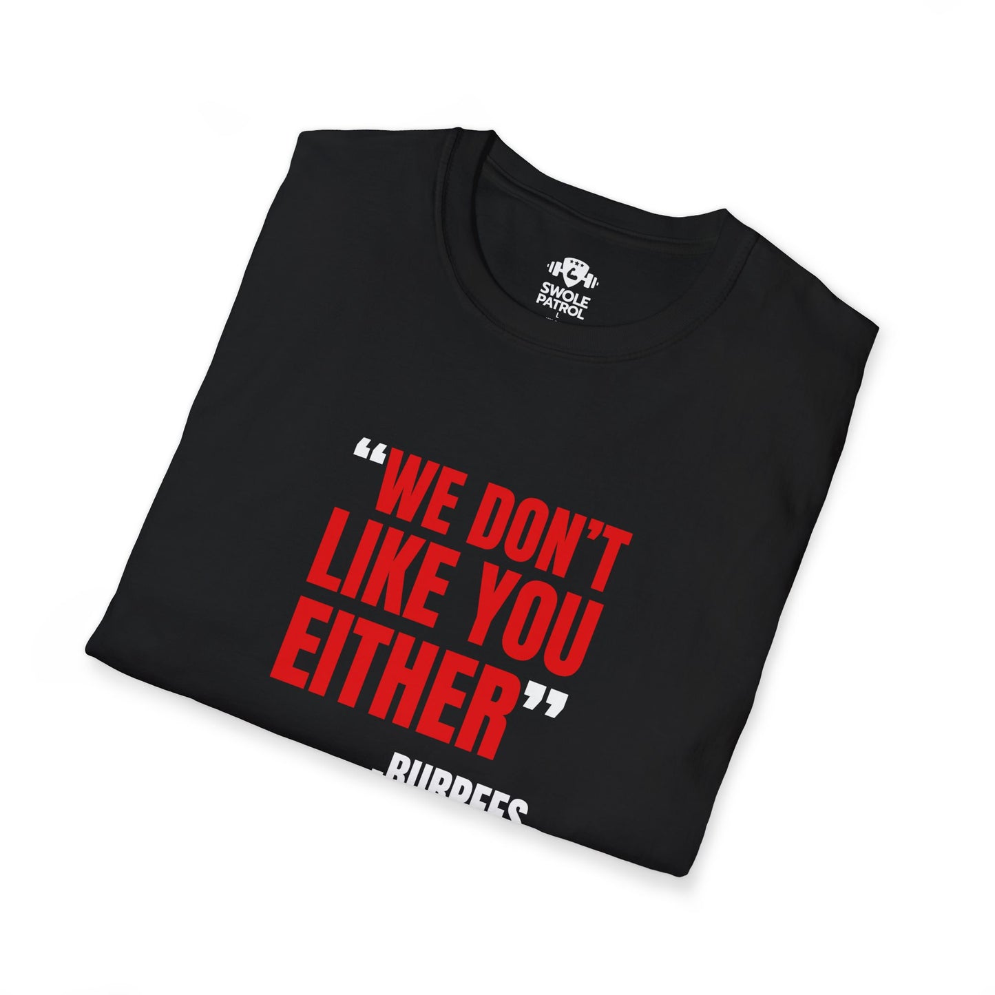 Burpees T-Shirt