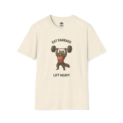 Eat Garbage Lift Heavy T-Shirt
