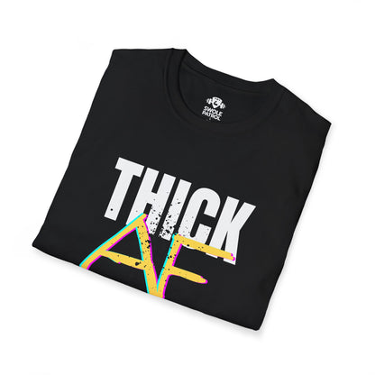 Thick AF T-Shirt