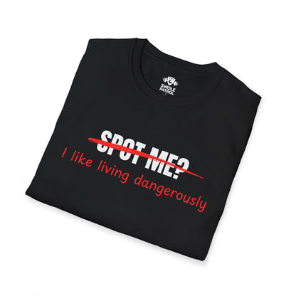 Spot me? I Like Living Dangerously T-Shirt