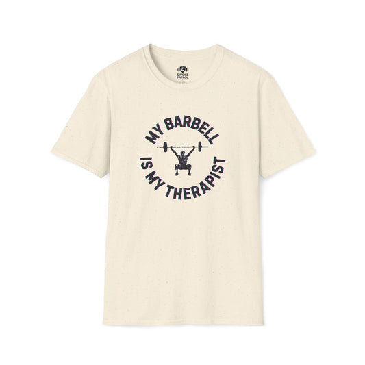 My Barbell Is My Therapist T-Shirt