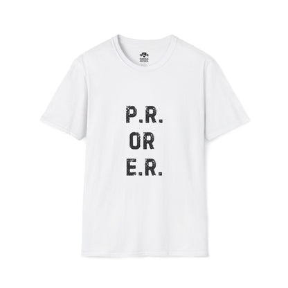 P.R. or E.R. T-Shirt