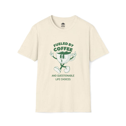 Fueled By Coffee And Questionable Life Choices T-Shirt