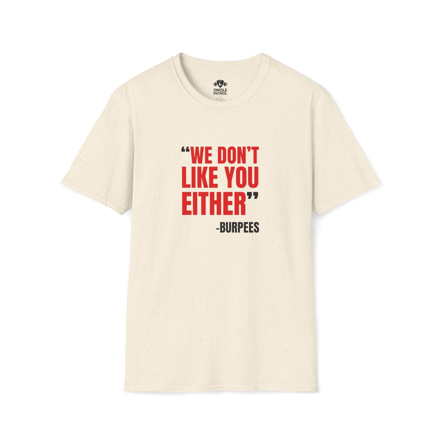 Burpees T-Shirt