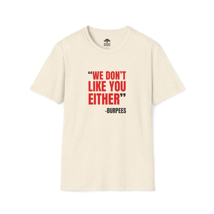 Burpees T-Shirt