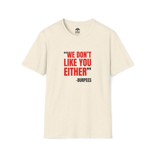 Burpees T-Shirt