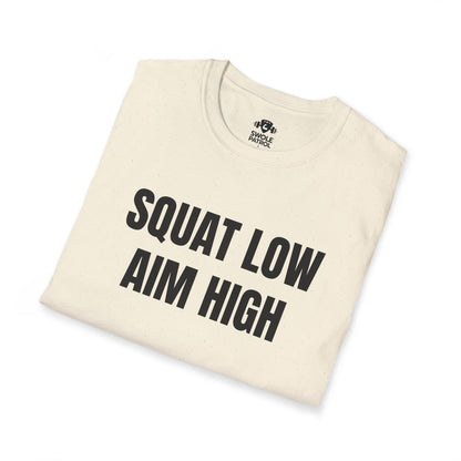 Squat Low Aim High T-Shirt