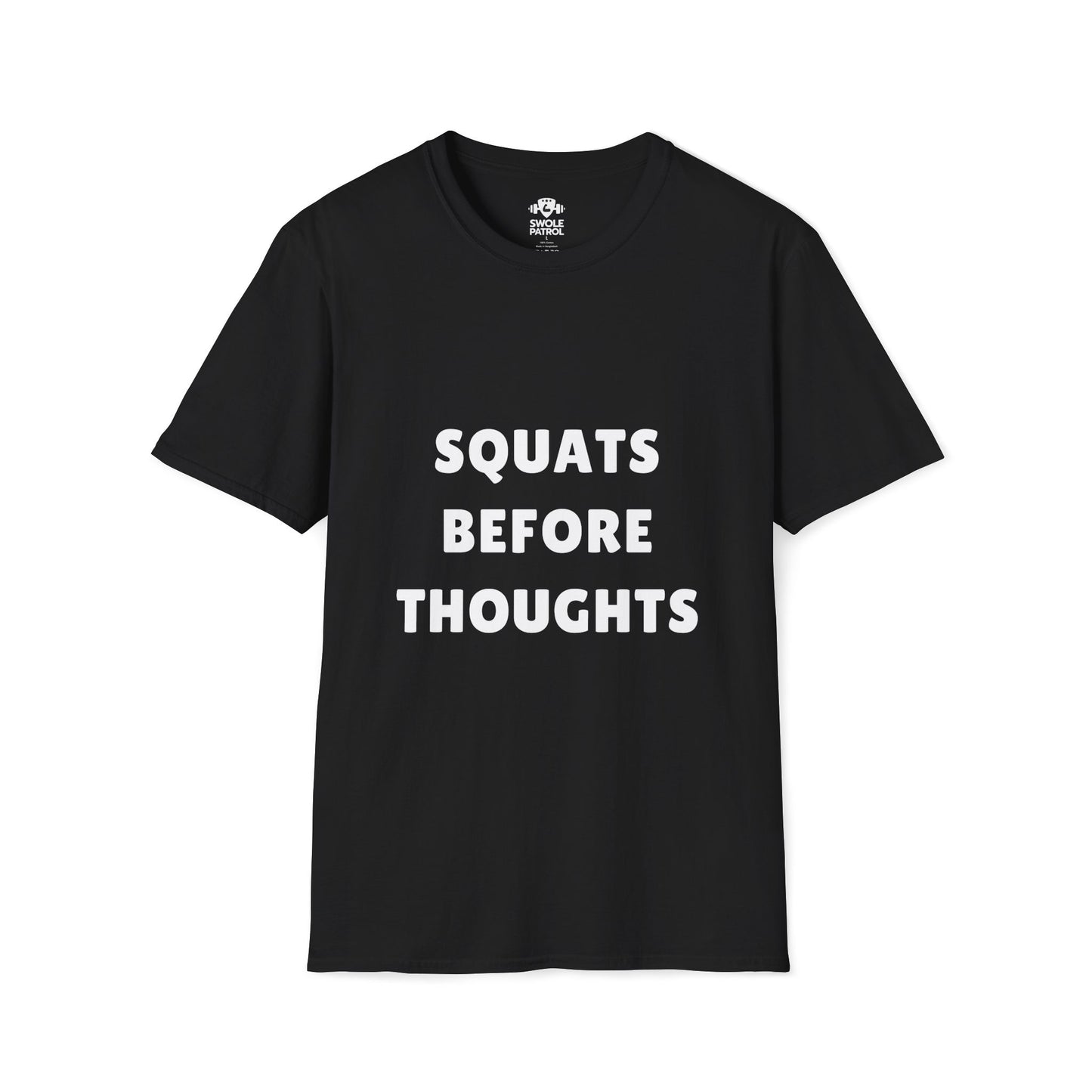 Squats Before Thoughts T-Shirt