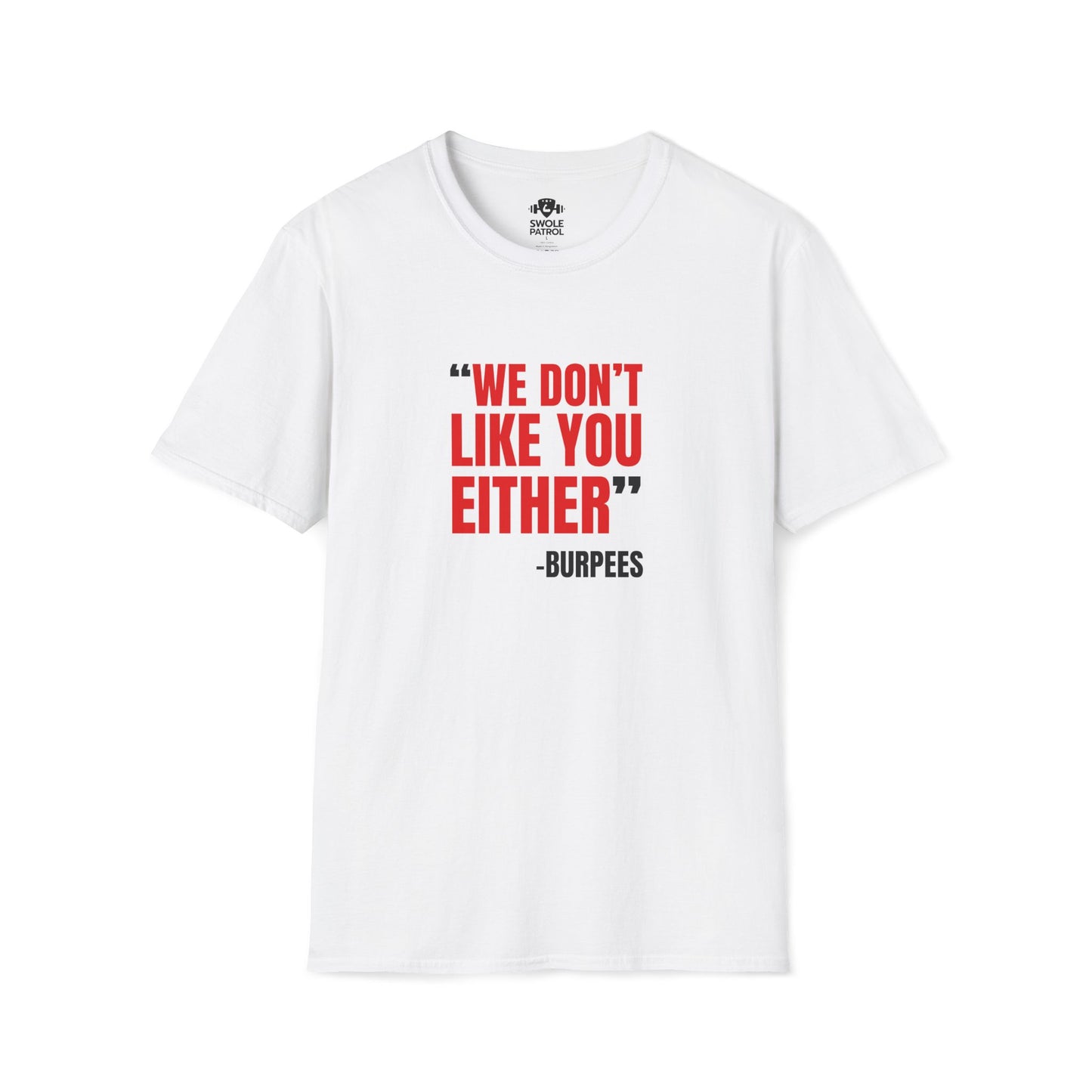 Burpees T-Shirt