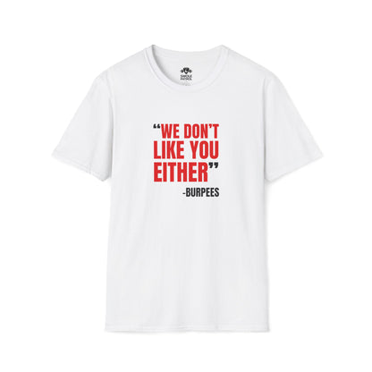 Burpees T-Shirt