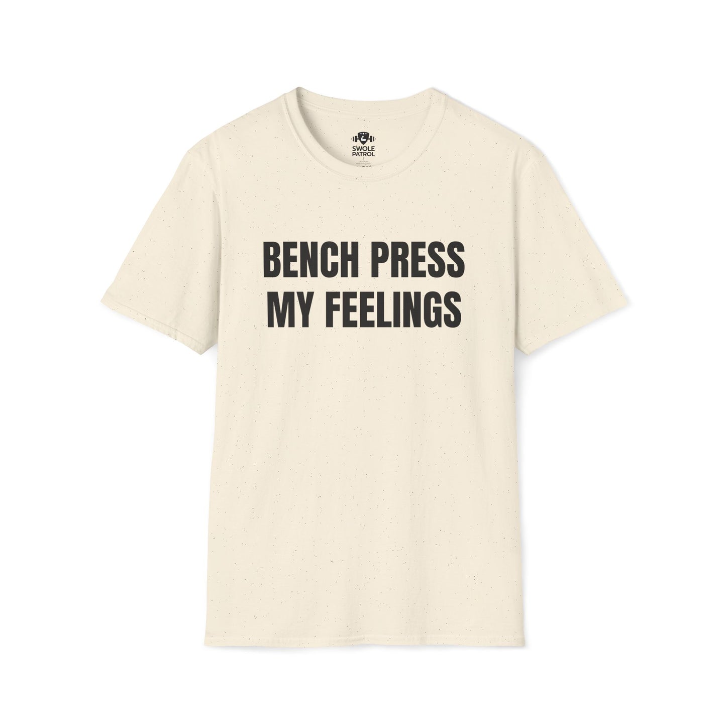Bench Press My Feelings T-Shirt