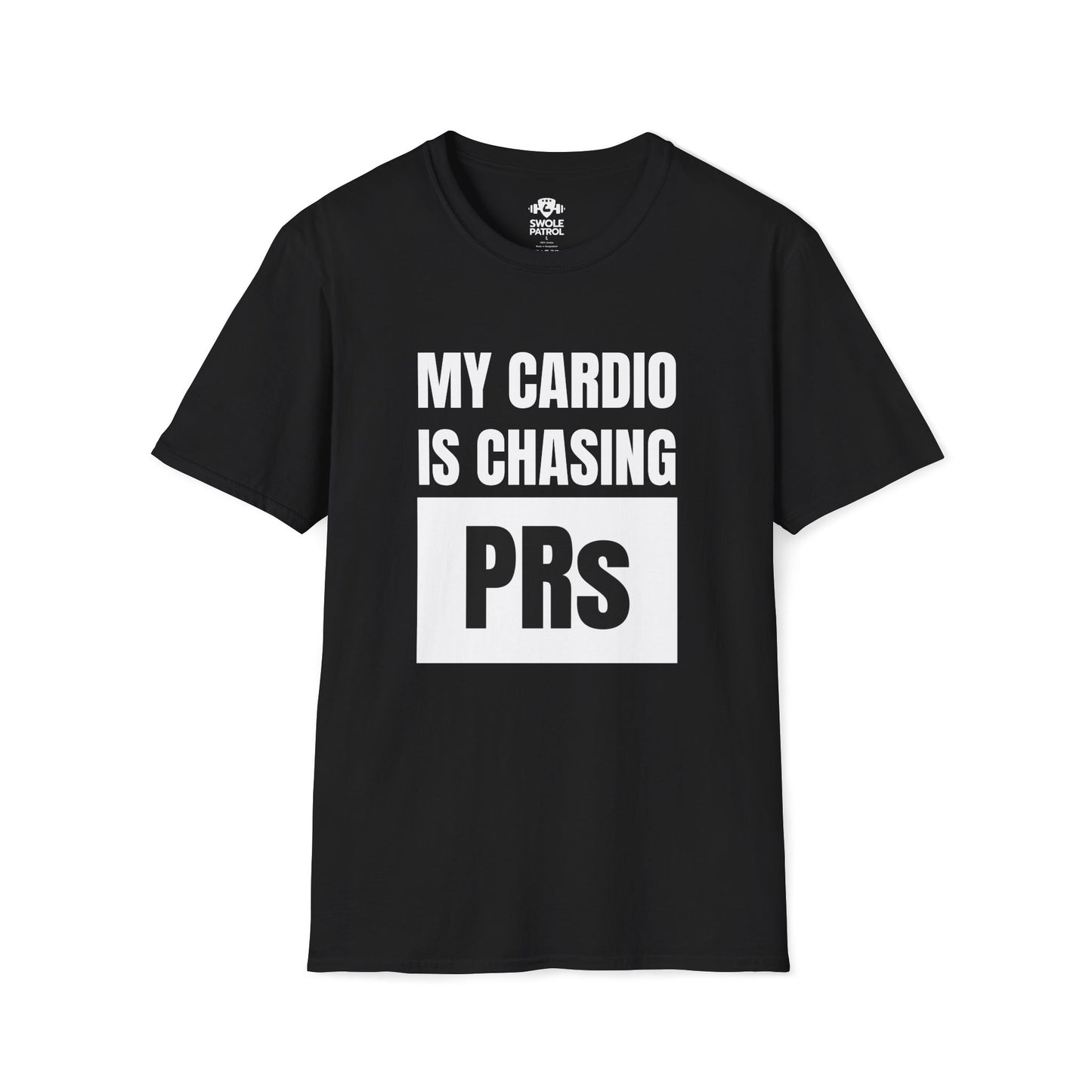 My Cardio Is Chasing PRs T-Shirt