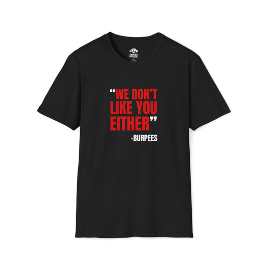 Burpees T-Shirt